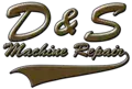 D&S Machine Repair, Inc.